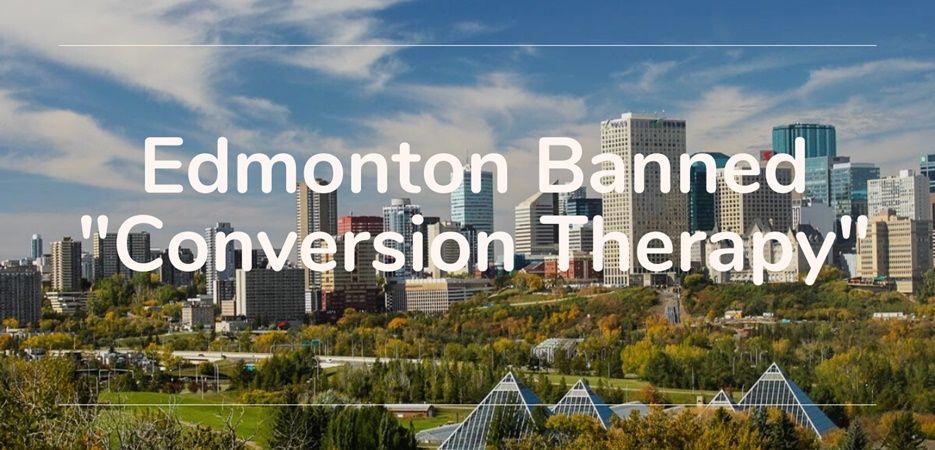Edmonton conversion therapy ban.