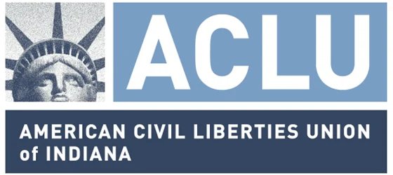 The American Civil Liberties Union of Indiana.