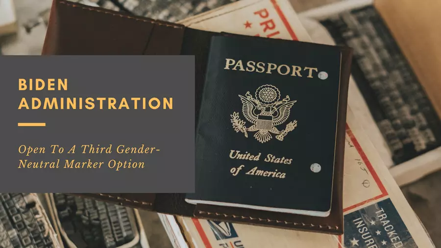 Biden administration is open to gender-neutral passports.