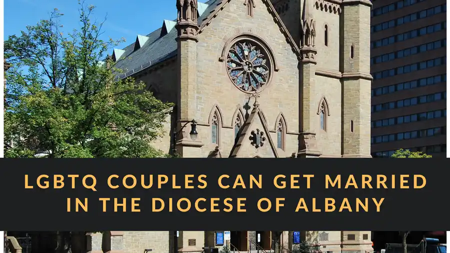 Albany Diocese opens the door to same-sex marriage.