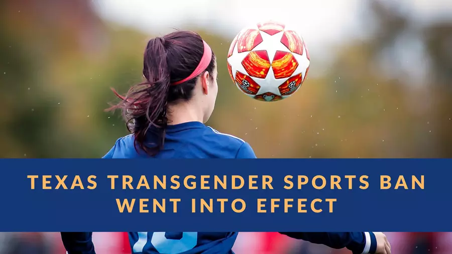 Texas trans rights under attack again as trans sports ban came into effect.