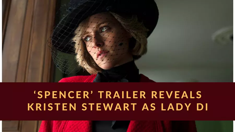 New trailer shows Kristen Stewart in Princess Diana movie Spencer.