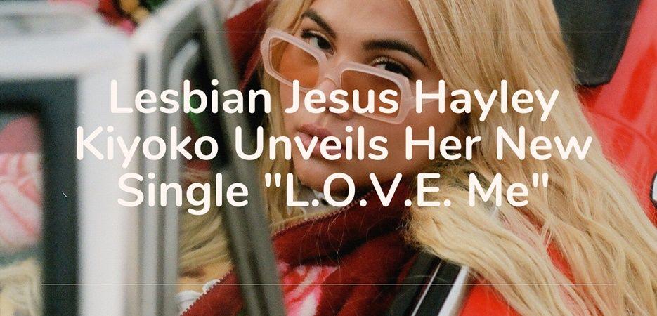 hayley kiyoko love me