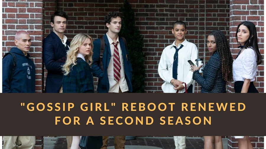 Gossip Girl reboot: Season 2 has been confirmed.