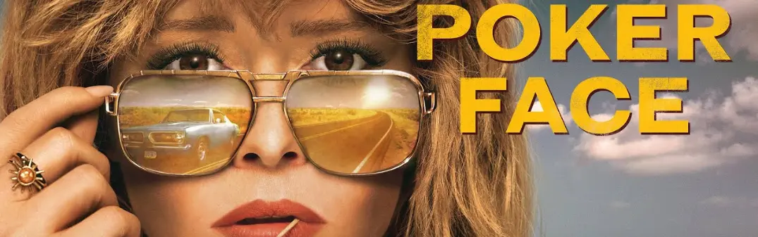 Poster of new tv series Poker Face showing Natasha Lyonne's face with sunglasses.