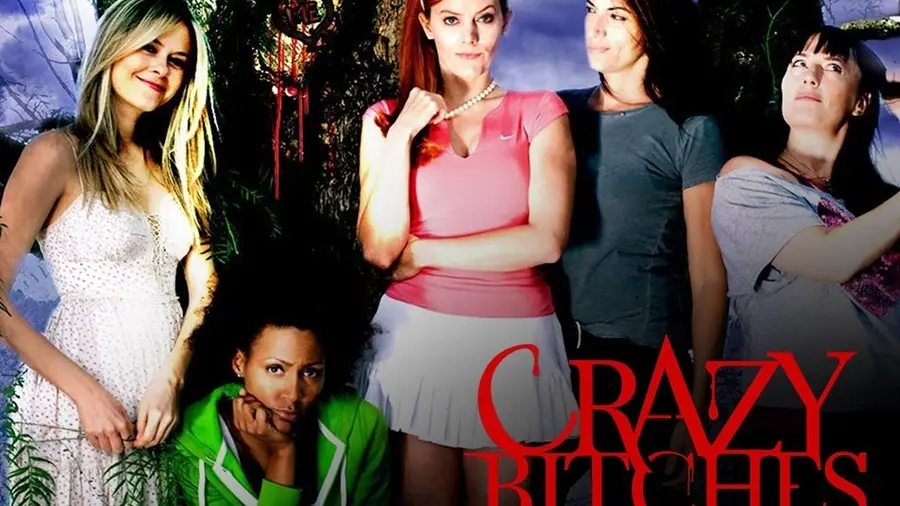 Crazy Bitches season 1 and 2.