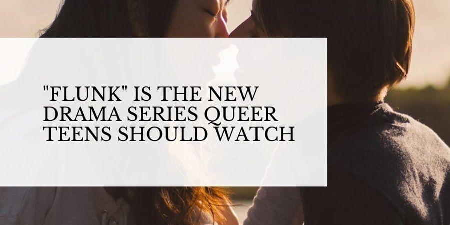 Introducing lesbian web series Flunk.
